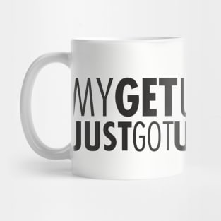 Get up and go Mug